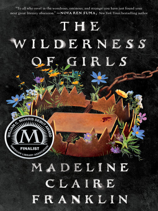 Title details for The Wilderness of Girls by Madeline Claire Franklin - Available